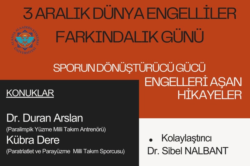 SPOR BİLİMLERİ FAKÜLTESİ'NDEN "SPORUN DÖNÜŞTÜRÜCÜ GÜCÜ: ENGELLERİ AŞAN HİKAYELER" PANELİ